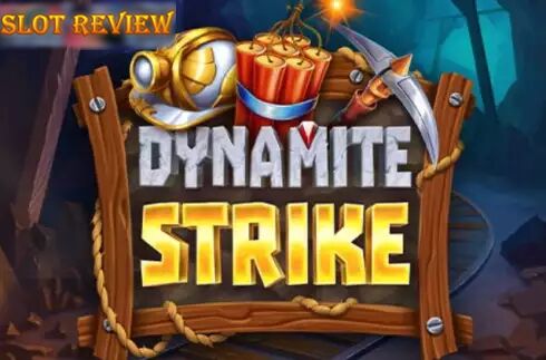 Dynamite Strike Slot Review